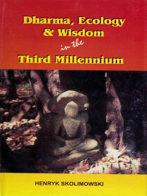 cover image of Dharma, Ecology and Wisdom in the Third Millennium